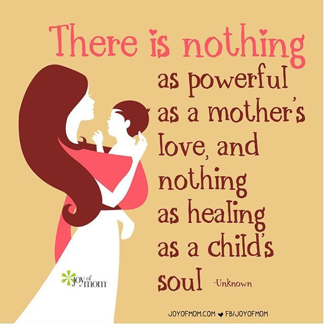 Quotes About Mothers Love For Child
 “There is nothing as powerful as a mother’s love and