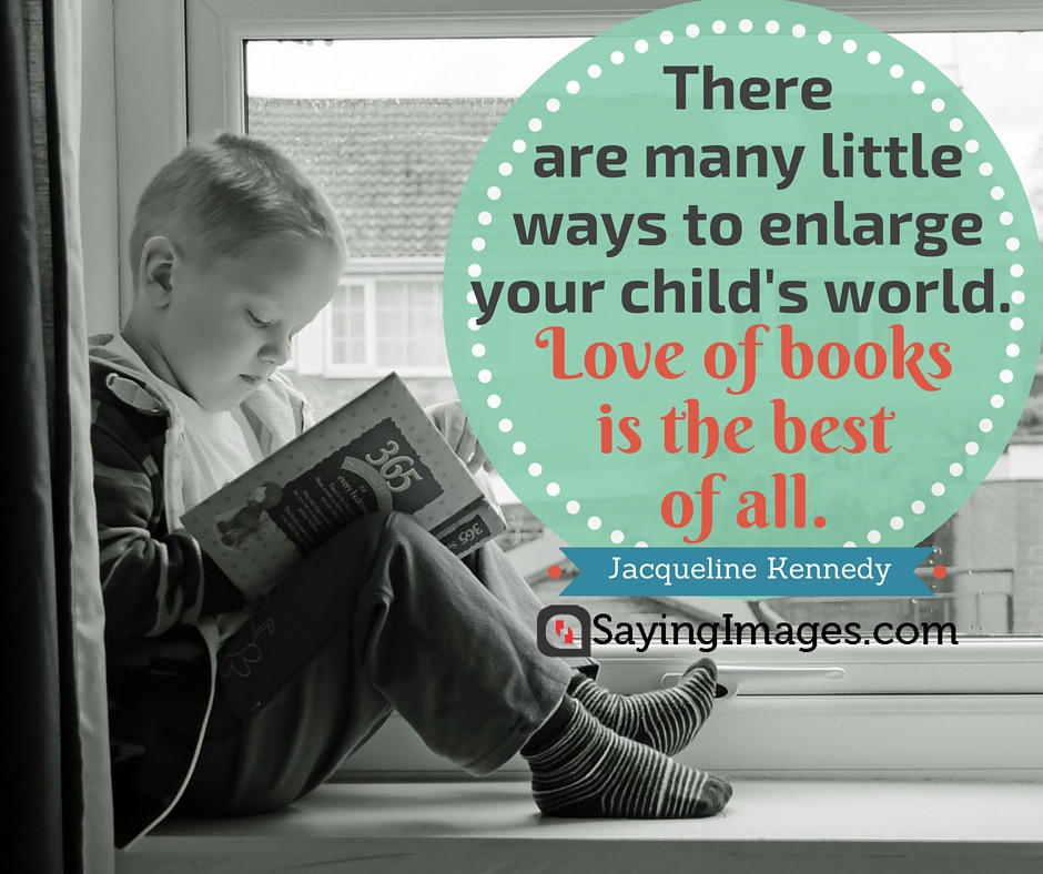Quotes About Reading To Your Child
 30 Best Quotes About Reading and Books