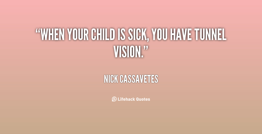 Quotes For A Child
 Inspirational Quotes When Your Sick QuotesGram