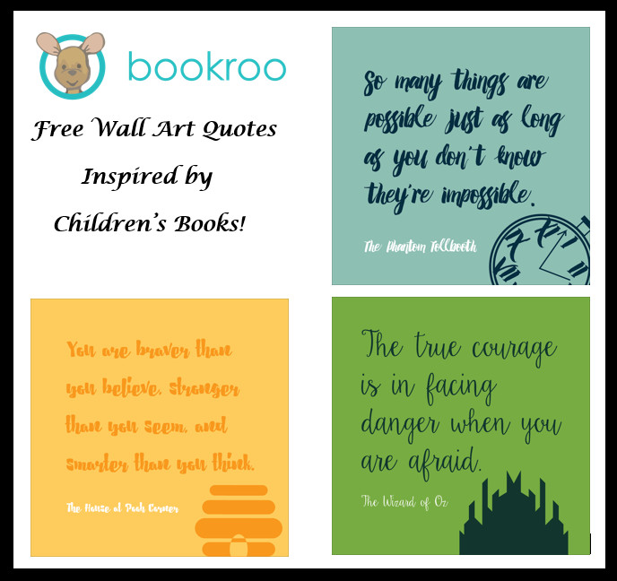 Quotes For Baby Shower Books
 Wall Art Quotes Inspired by Children s Books Printables
