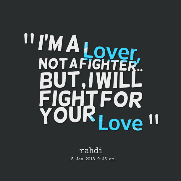 Quotes For My Lover
 Love Quotes For Our Fight QuotesGram