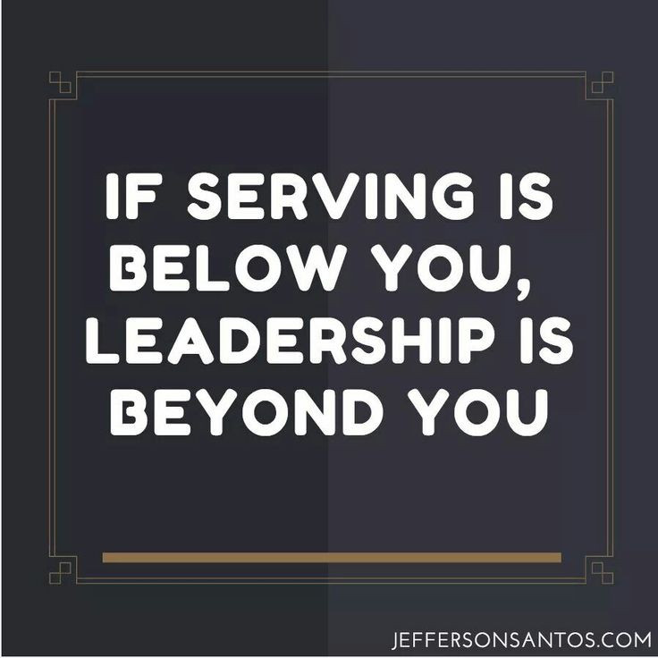 Quotes On Servant Leadership
 The 25 best Servant leadership ideas on Pinterest