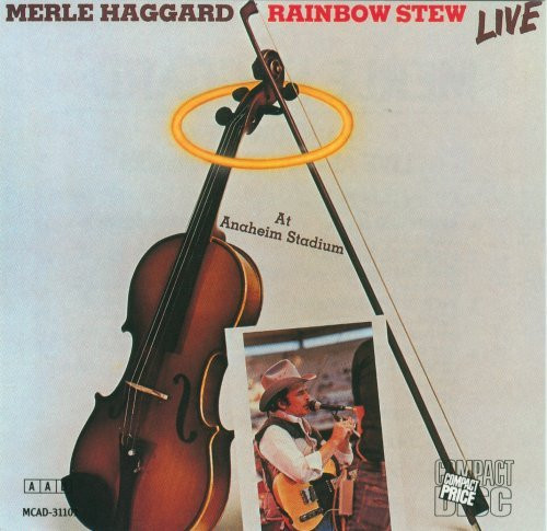 Rainbow Stew Lyrics
 Merle Haggard CD Covers