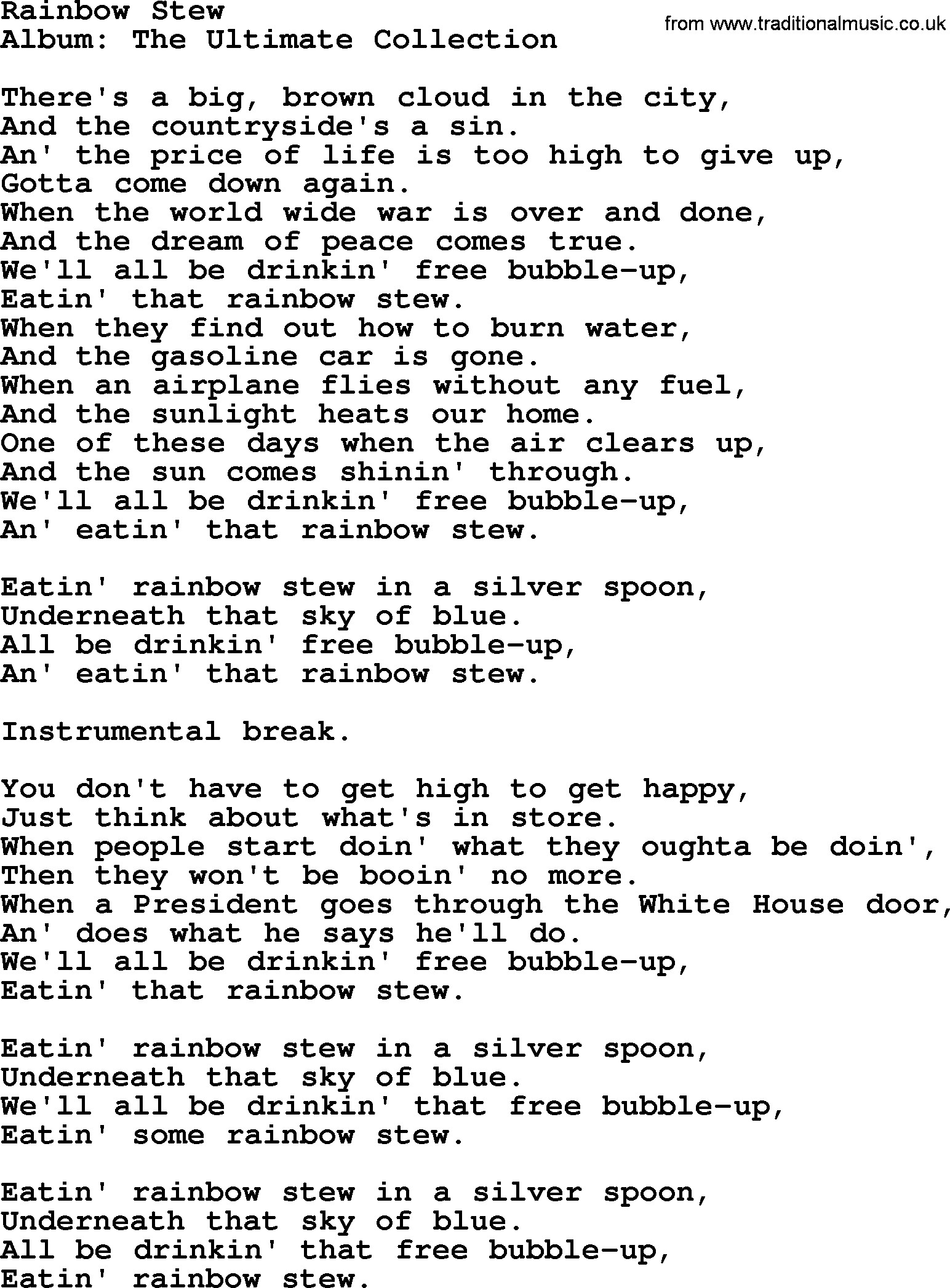Rainbow Stew Lyrics
 Rainbow Stew by Merle Haggard lyrics