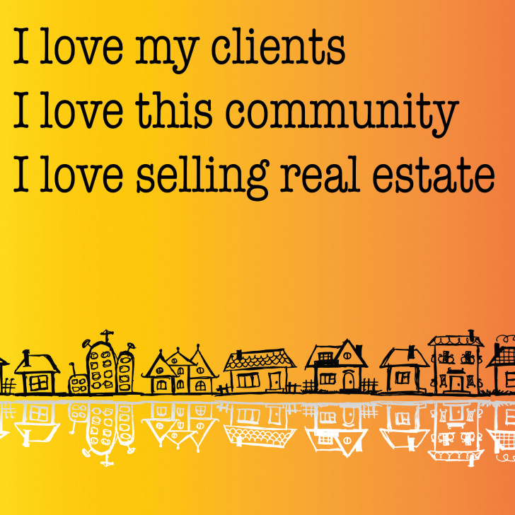 Real Estate Funny Quotes
 I love My Job – Linda Parvin Hutchinson REALTOR