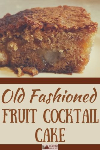 Recipe For Fruit Cocktail Cake
 Old Fashioned Fruit Cocktail Cake A Farmish Kind of Life