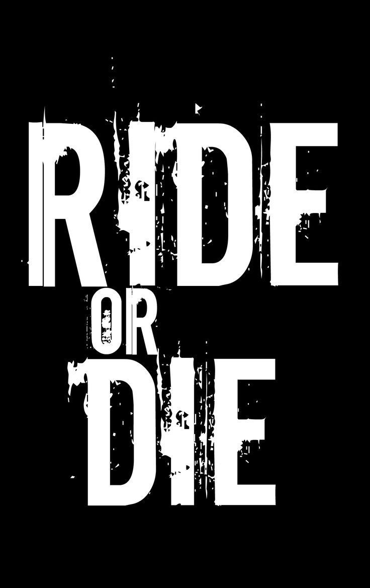Ride Or Die Relationship Quotes
 Fast And Furious Ride Die Wallpapers Wallpaper Cave
