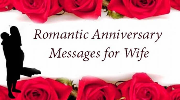 Romantic Anniversary Quotes For Wife
 Romantic Anniversary Messages for Wife