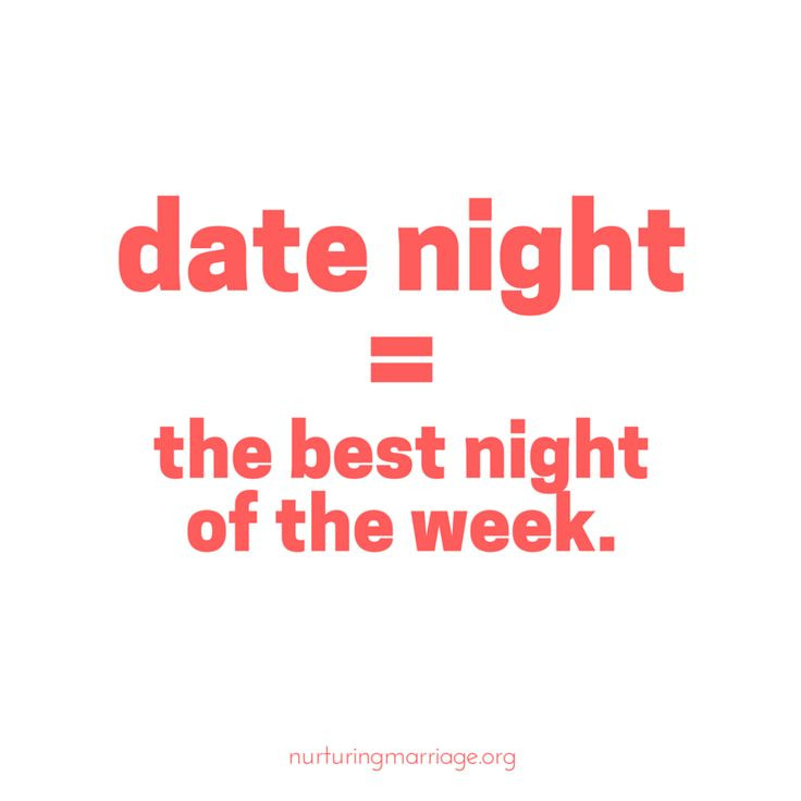 Romantic Date Quotes
 1000 images about Dates for New Parents on Pinterest