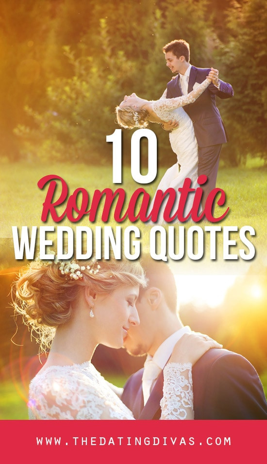 Romantic Marriage Quote
 101 Romantic Love Quotes From The Dating Divas
