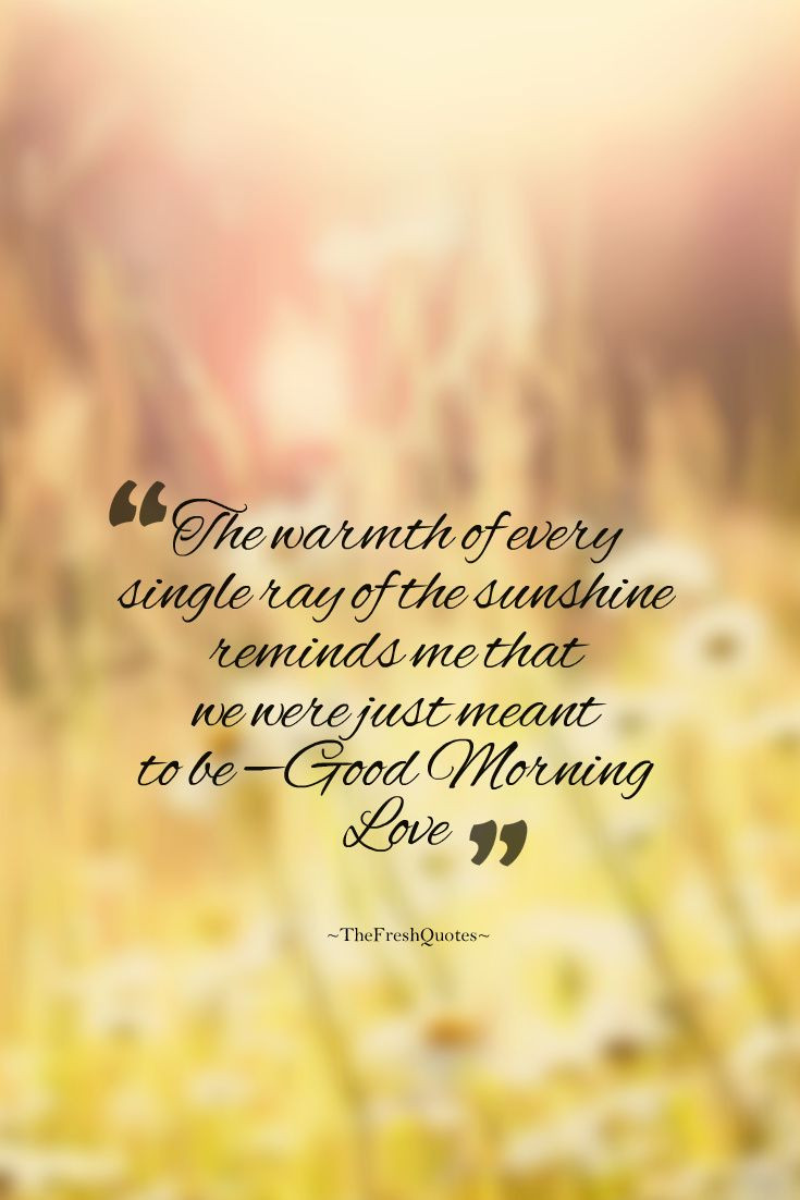Romantic Morning Quotes For Her
 Cute & Romantic Good Morning Wishes