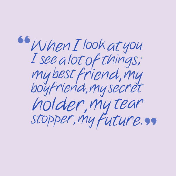 Romantic Quotes For Boyfriend
 Best Boyfriend Quotes QuotesGram