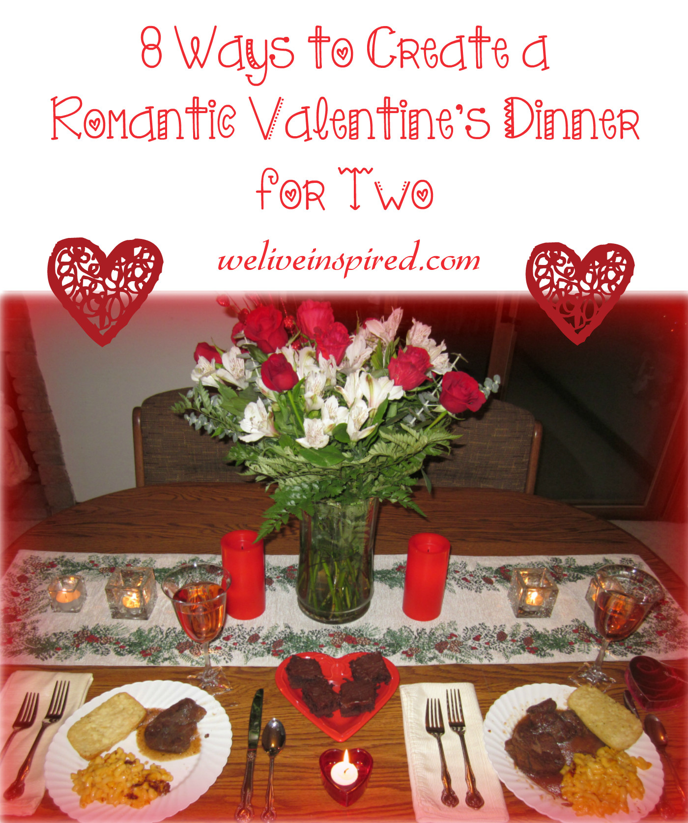 Romantic Valentines Dinners
 8 Ways to Create a Romantic Valentine s Day Dinner for Two