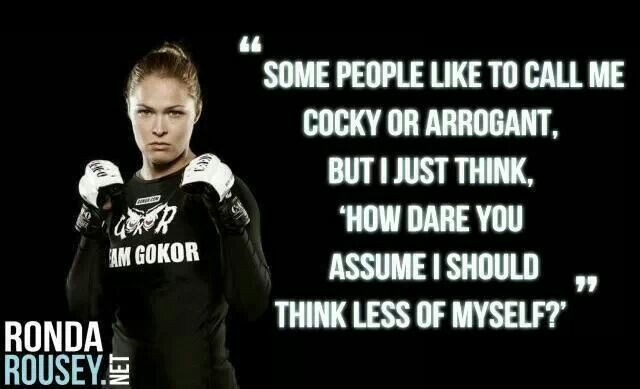 Ronda Rousey Motivational Quotes
 Ronda Rousey Quotes Cocky QuotesGram