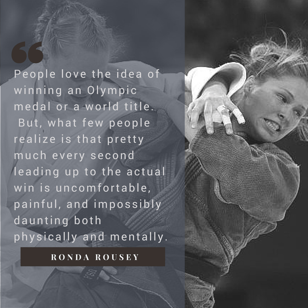 Ronda Rousey Motivational Quotes
 Ronda Rousey Inspirational Quote on Sacrifice