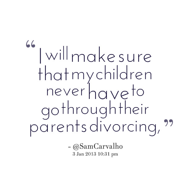 Sad Quotes About Parents
 Sad Quotes About Divorced Parents QuotesGram