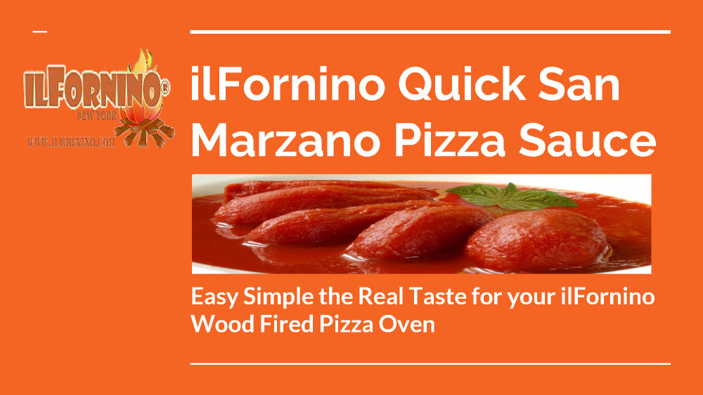 San Marzano Pizza Sauce
 Ilfornino Quick San Marzano Pizza Sauce authorSTREAM