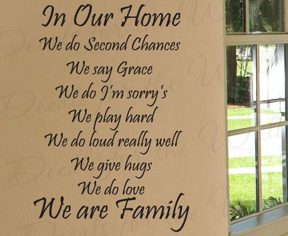 Second Family Quotes
 In Our Home We Do Second Chances Love Home Family Decorative