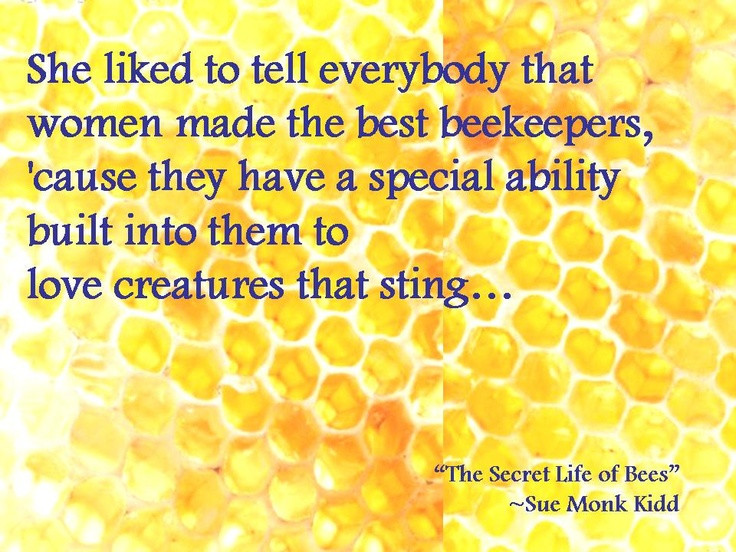Secret Life Of Bees Quotes
 Quotes About Love And Bees QuotesGram