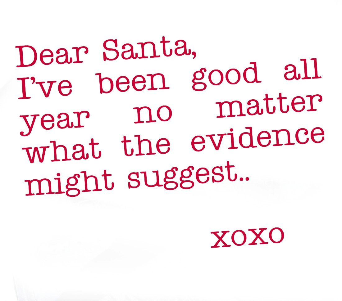 Sexy Christmas Quotes
 Dear Santa