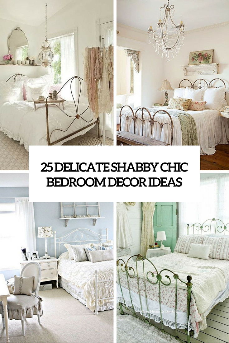 Shabby Chic Bedroom Accessories
 The Best Decorating Ideas For Your Home of June 2016
