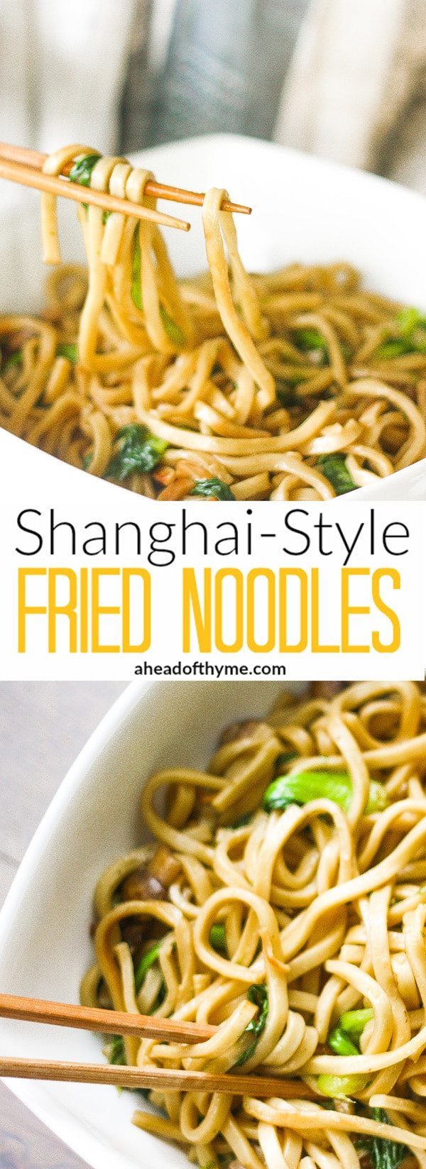 Shanghai Style Noodles
 Shanghai Style Fried Noodles