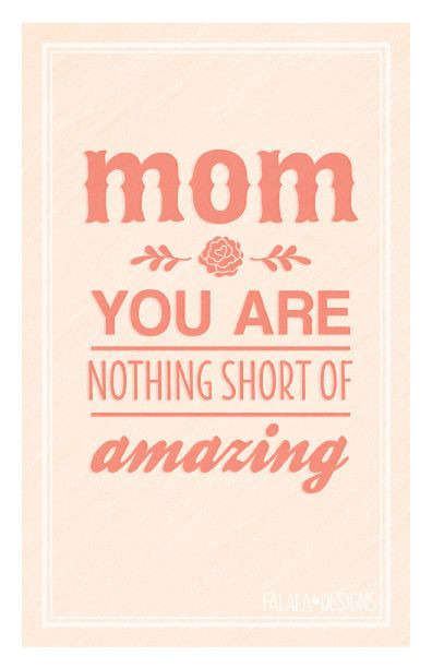 Short Mother Quote
 20 Thankful Quotes for Mother’s Day Pretty Designs