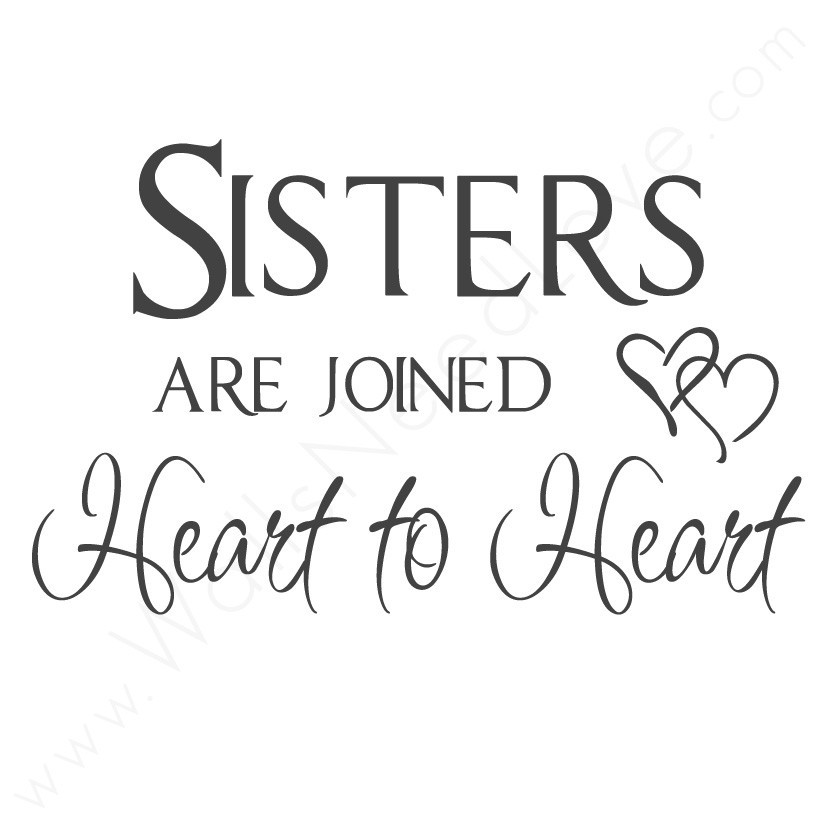 Sisters Love Quotes
 Sister By Heart Quotes QuotesGram
