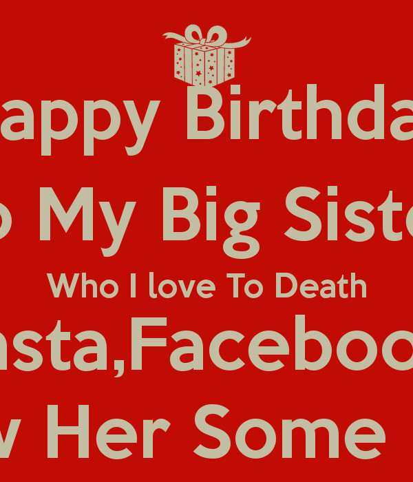 Sisters Quotes For Birthday
 Big Sister Quotes Happy Birthday QuotesGram