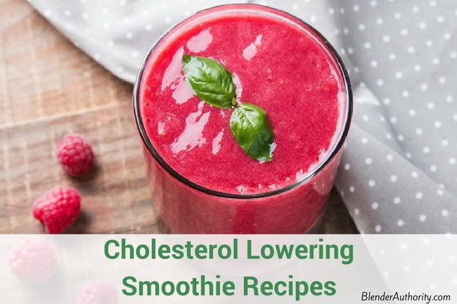 Smoothies To Lower Cholesterol
 Awesome Smoothies to Lower Cholesterol