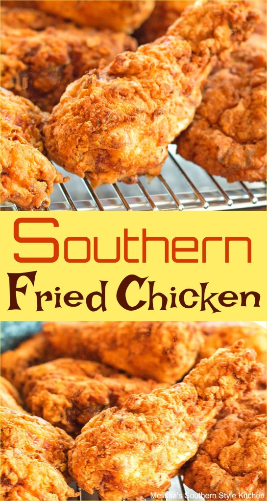 Southern Style Fried Chicken
 Southern Fried Chicken melissassouthernstylekitchen