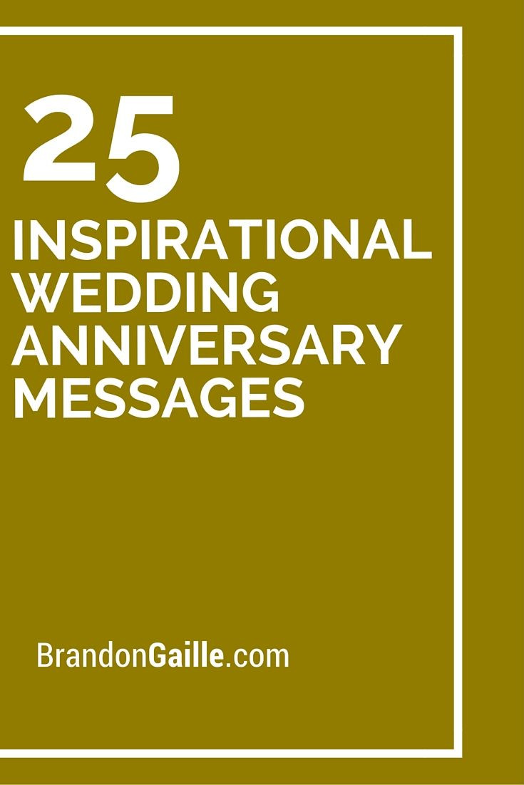 Spiritual Anniversary Quotes
 27 Inspirational Wedding Anniversary Messages