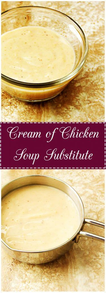 Substitute For Cream Of Chicken Soup
 Cream of Chicken Soup Substitute Recipe