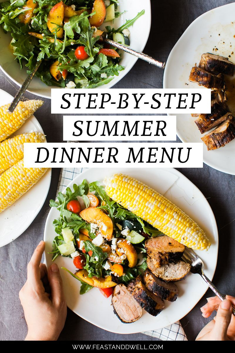 Summer Dinner Party Recipes Ideas
 Step by Step Summer Party Dinner Menu