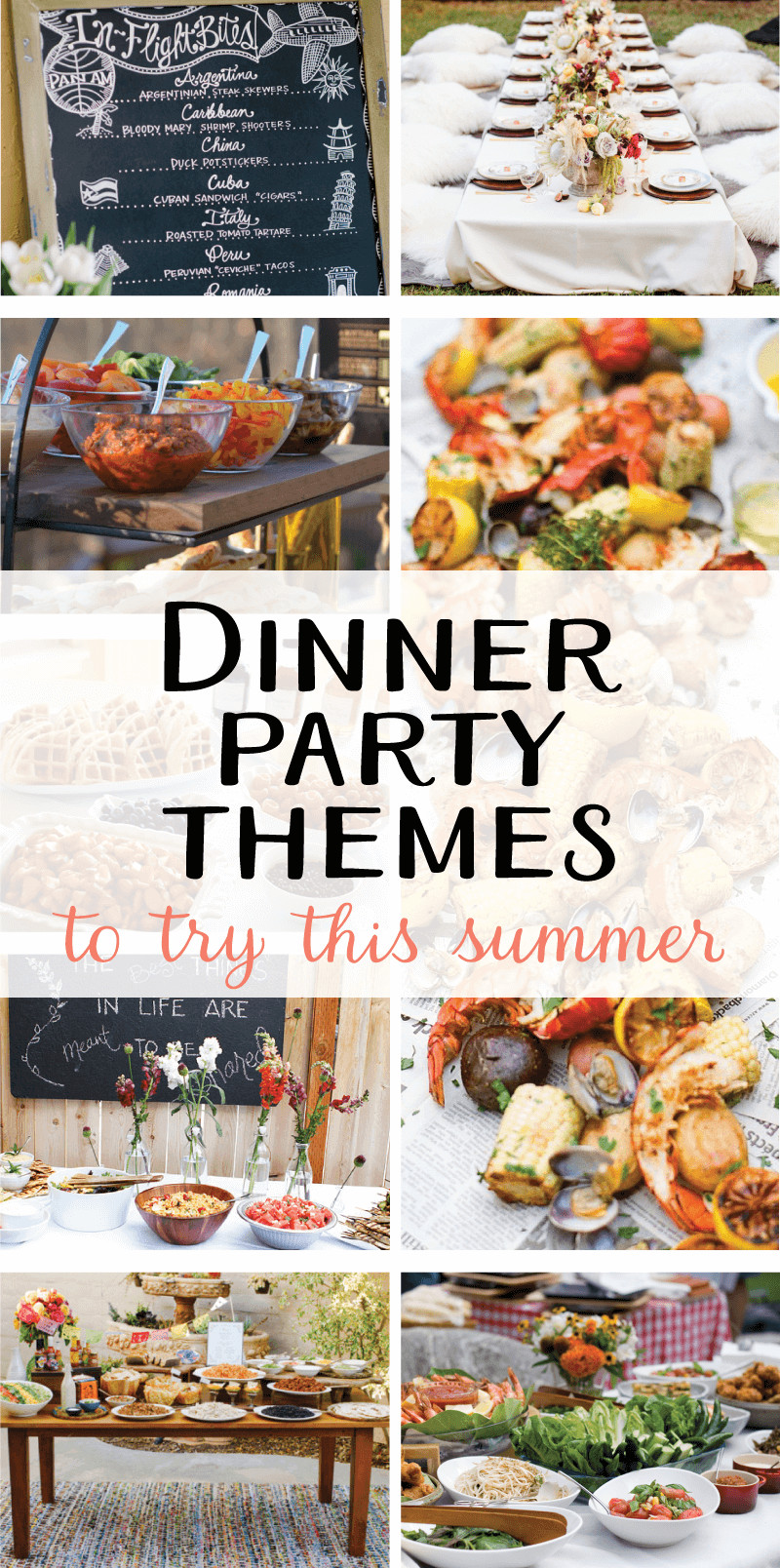 Summer Dinner Party Recipes Ideas
 9 Creative Dinner Party Themes to Try this Summer on