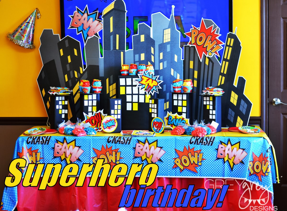 Superhero Birthday Decorations
 GreyGrey Designs My Parties Brett s Superhero 4th