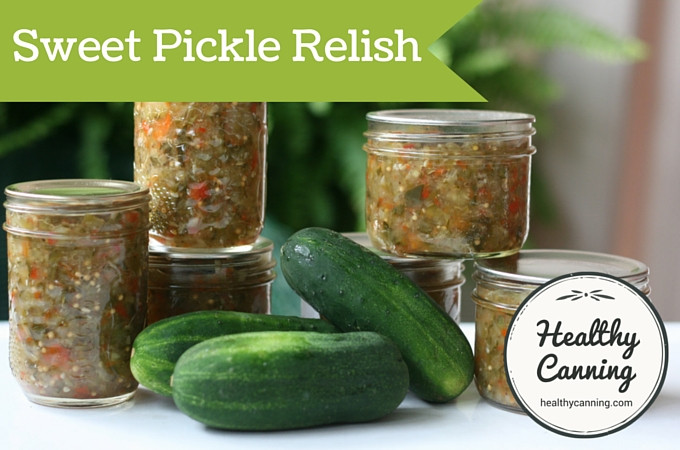 Sweet Pickles Recipe For Canning
 Sweet Pickle Relish Healthy Canning