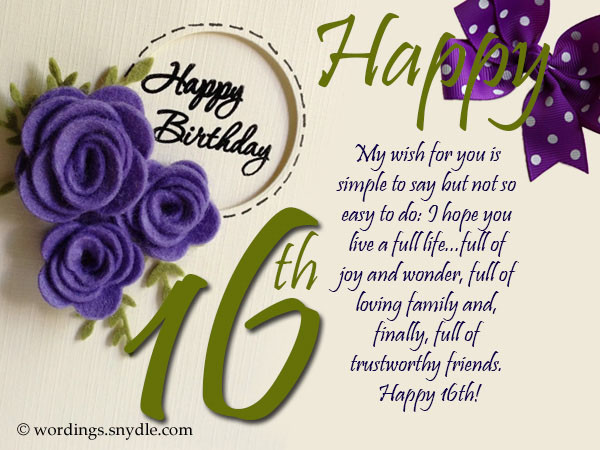 Sweet Sixteen Birthday Wishes
 16th Birthday Wishes Messages and Greetings Wordings