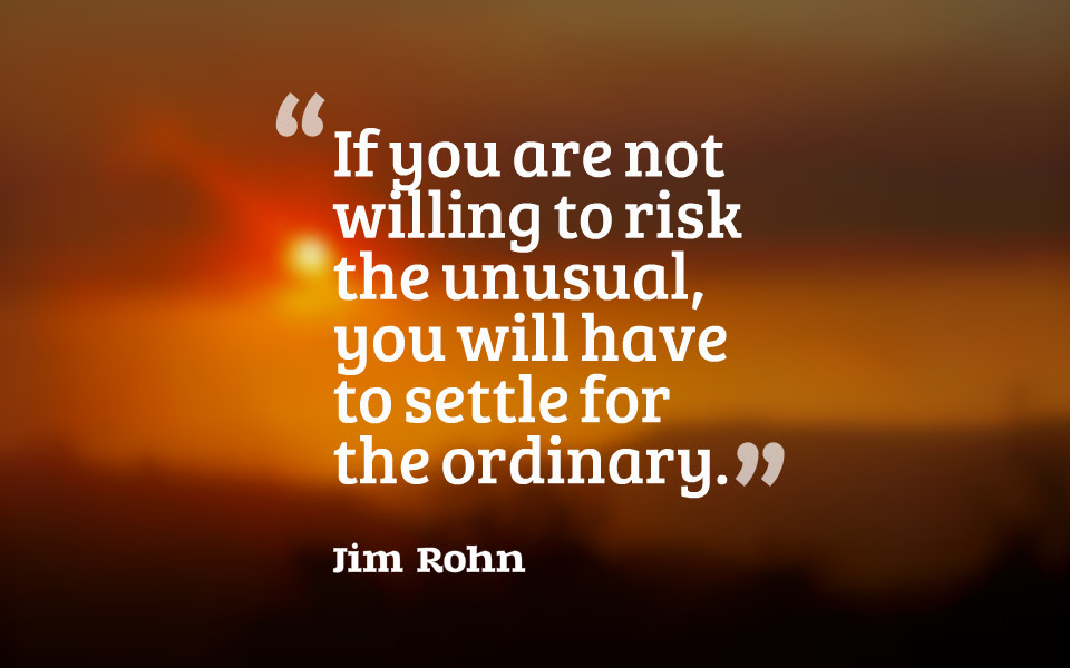 Taking Risks In Life Quotes
 37 Awesome Quotes That Will Inspire You To Take Risk