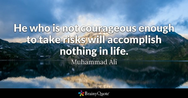 Taking Risks In Life Quotes
 Risks Quotes BrainyQuote