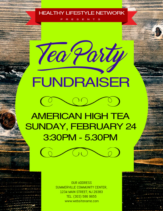 Tea Party Fundraiser Ideas
 Tea Party Fundraiser Flyer Template
