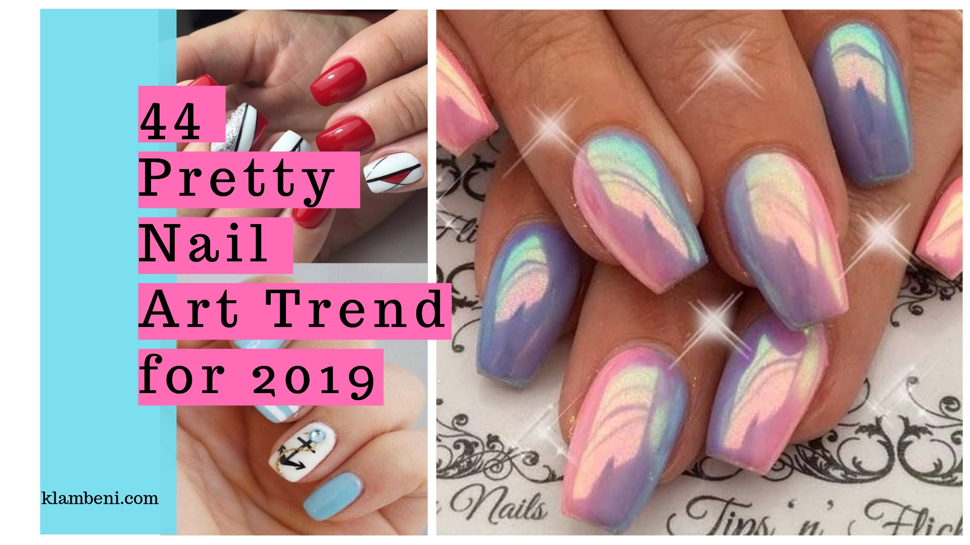 Ten Pretty Nails
 44 Pretty Nail Art Trend for 2019 klambeni