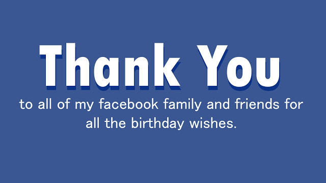 Thank You Birthday Wishes Facebook
 How do I respond to birthday wishes from friends on