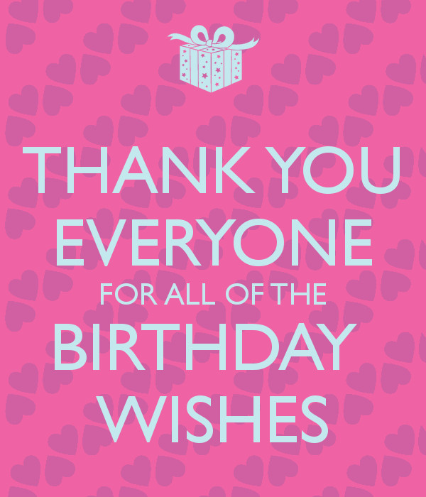 Thank You For Birthday Wishes Facebook
 HOW TO SAY THANK YOU TO YOUR FRIENDS FOR BIRTHDAY WISHES