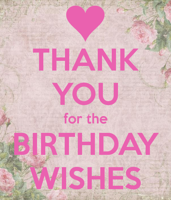 Thank You For Birthday Wishes Facebook
 THANK YOU for the BIRTHDAY WISHES KEEP CALM AND CARRY ON