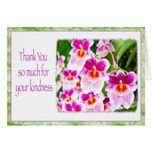Thank You For Your Kindness Quotes
 Thank You For Your Kindness Quotes QuotesGram