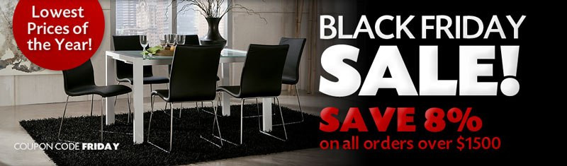 Thanksgiving Furniture Sale
 Black Friday and Cyber Monday Furniture Sale at
