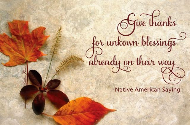 Thanksgiving Quotes In Hindi
 Native Thanksgiving Quotes QuotesGram