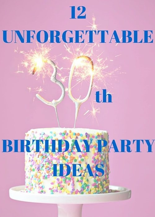 Thirtieth Birthday Party Ideas
 12 Unfor table 30th Birthday Party Ideas Canvas Factory