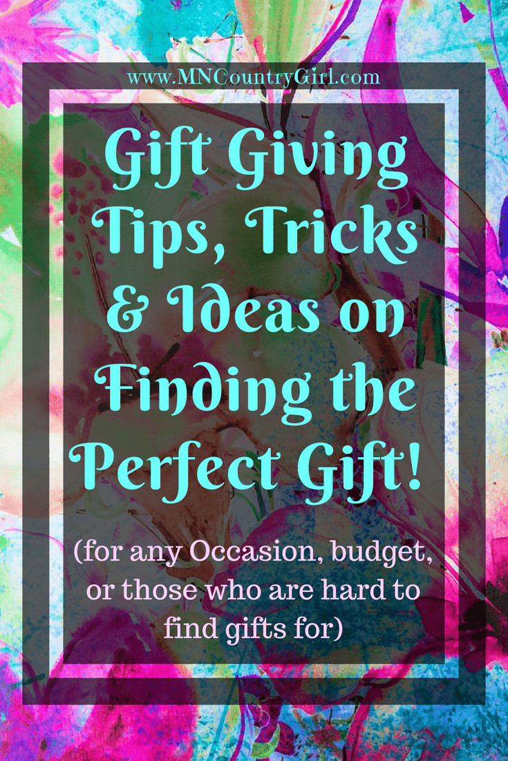 To Find The Perfect Birthday Gift Is Difficult
 Gift Giving Tips Tricks and Ideas on Finding the Perfect